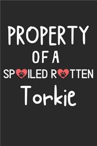 Property Of A Spoiled Rotten Torkie