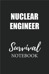 Nuclear Engineer Survival Notebook
