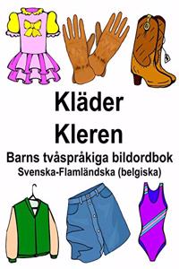 Svenska-Flamländska (belgiska) Kläder/Kleren Barns tvåspråkiga bildordbok