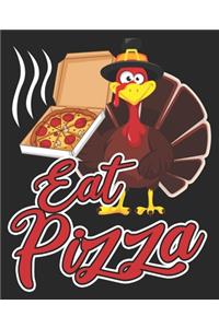 Eat Pizza