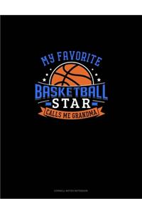 My Favorite Basketball Star Calls Me Grandma