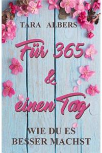 Für 365 & einen Tag