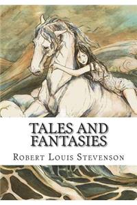 Tales and Fantasies