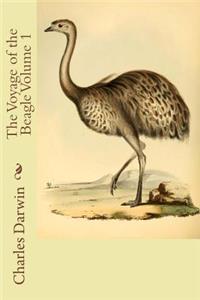 The Voyage of the Beagle Volume 1