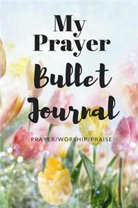 My Prayer Bullet Journal