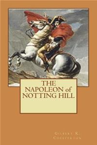 The Napoleon of Notting Hill