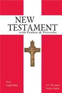 New Testament with Psalms & Proverbs
