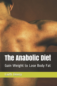 The Anabolic Diet