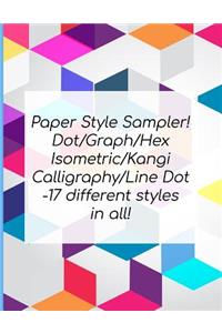 Paper Style Sampler! Dot/Graph/Hex/Isometric/Kangi/Calligraphy/Line Dot