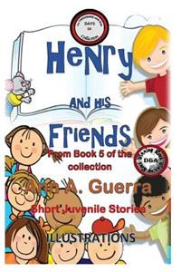Henry and his Friends