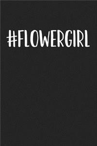 Hashtag Flowergirl