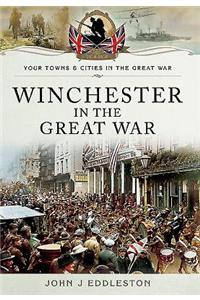 Winchester in the Great War