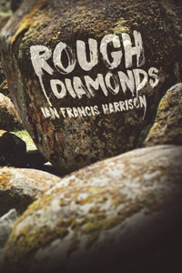 Rough Diamonds