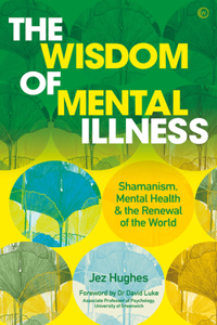 Wisdom of Mental Illness