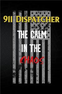 911 Dispatcher the Calm in the Chaos
