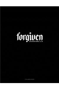 Forgiven - Colossians 2: 13: 3 Column Ledger