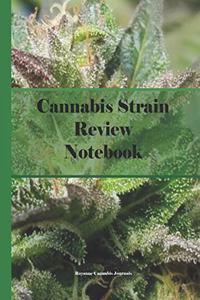 Cannabis Strain Review Notebook