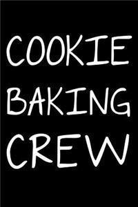 Cookie Baking Crew