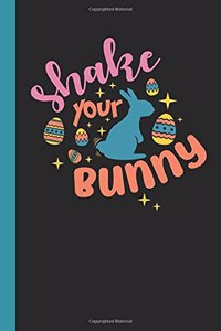Shake Your Bunny