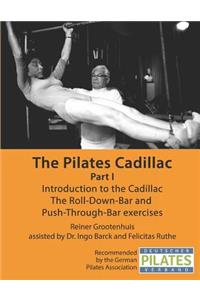 The Pilates Cadillac - Part I