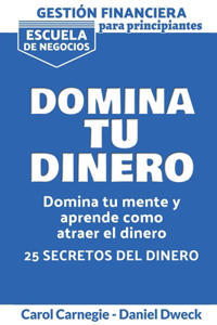 Gestión Financiera Para Principiantes - Domina Tu Dinero