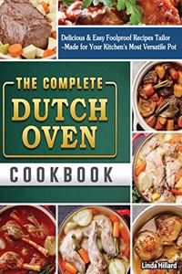 The Complete Dutch Oven Cookbook