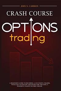 Options Trading Crash Course