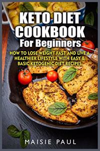 Keto Diet Cookbook For Beginners