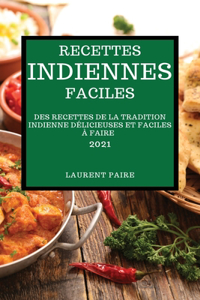 Recettes Indiennes Faciles 2021