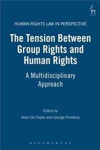 The Tension Between Group Rights and Human Rights