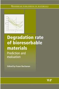 Degradation Rate of Bioresorbable Materials