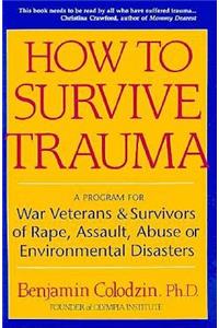 How to Survive Trauma