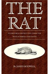 The Rat; Its History & Destructive Character