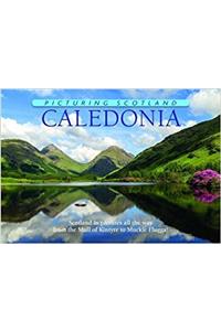 Caledonia (Picturing Scotland)