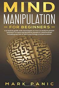 Mind manipulation for beginners