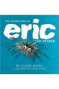 The Adventures of Eric the Spider