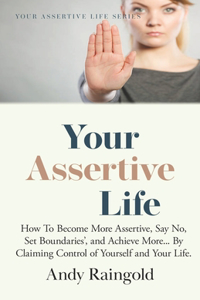 Your Assertive Life