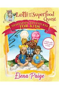 Lolli and the Superfood Quest