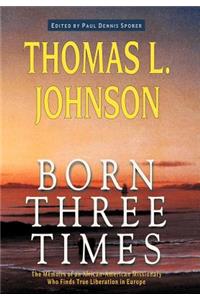 Born Three Times
