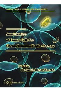 Sensitization of Cancer Cells for Chemo/Immuno/Radio-Therapy