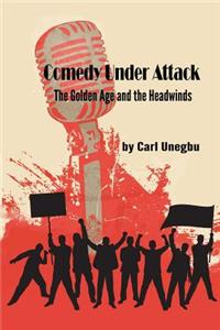 Comedy Under Attack