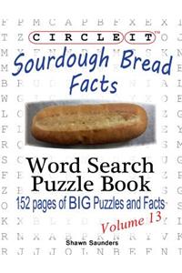 Circle It, Sourdough Bread Facts, the Sourdough Boulangerie, Word Search, Puzzle Book