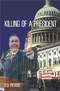 Killing of a President