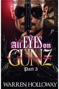 All Eyes on Gunz 3