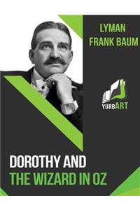 Dorothy and the Wizard in Oz