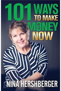 101 Ways to Make Money Now