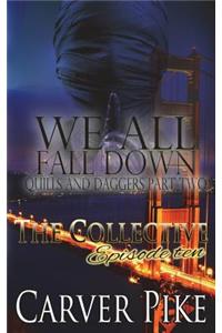 We All Fall Down - Quills and Daggers Part Two