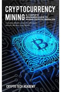 Cryptocurrency Mining