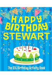 Happy Birthday Stewart - The Big Birthday Activity Book