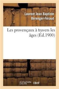 Les Provençaux À Travers Les Âges